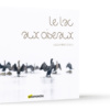 Lac aux oiseaux - couv